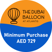 The Dubai Balloon | Minimum Spend AED 729